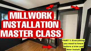 Part 1 Everything you need to know for a trim amp door install MILLWORK INSTALLATION MASTER CLASS [upl. by Naivaj]