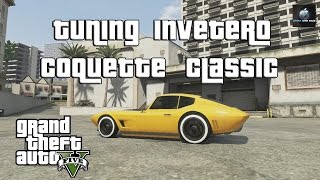 GTA 5  Tuning Invetero Coquette Classic [upl. by Carol-Jean815]