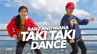 TAKI TAKI  DJ Snake Ft Selena Gomez Dance  Ranz and Niana [upl. by Nelac]