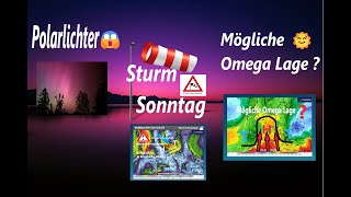 SONNTAG STURMGEFAHR  quot im Nordosten quot  danach Omega Lage [upl. by Nairred]