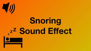 Snoring  Sound Effect 4K [upl. by Kotta566]