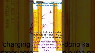 Samsung Galaxy Model A21S Slow charjing problem 100 Solution jumper samsungmobile samsungelectron [upl. by Retniw]