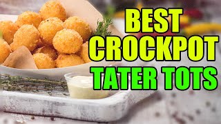 How to make best crockpot tater tots [upl. by Caldera]