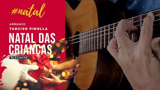 Natal das Crianças  Violão Instrumental [upl. by Anikahs315]