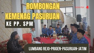 Rombongan Kemenag Pasuruan Ke PP SPM LumbangrejoPrigenPasuruanJatim [upl. by Tallbot383]