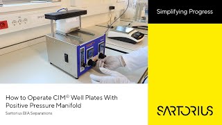 How to Operate CIM Well Plates With Positive Pressure Manifold [upl. by Thgiwd]