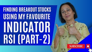 FINDING BREAKOUT STOCKS USING MY FAVOURITE INDICATOR RSI PART2  StockPro [upl. by Motch866]