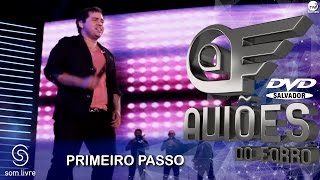 Aviões do Forró  DVD Ao Vivo em Salvador  Primeiro Passo [upl. by Otrebor]