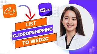 How to List Products From CJ Dropshipping to Wed2C Full Guide [upl. by Hpejsoj]