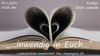 Predigt  inwendig in Euch  LKGJena 10112024 [upl. by Naes]