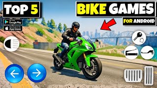 Top 5 New Bike Driving Games For Android  Best Bike Games For Mobile 2024 [upl. by Refotsirc225]