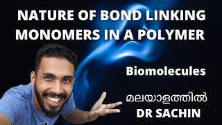 nature of bond linking monomers in a polymer  biomolecules  knowledge vlogger  NEET [upl. by White327]