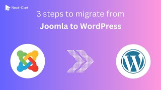 Migrate Joomla to WordPress in 3 simple steps [upl. by Aramen874]