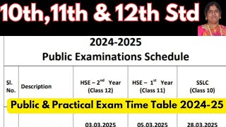 10th11th amp 12th Std Public Exam Time table 2025  official announcement  202425 [upl. by Enyrehtak]