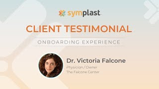 Symplast Onboarding Testimonial Dr Victoria Falcone [upl. by Kilar]