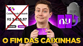 ADEUS CAIXINHAS DO NUBANK Conheça 3 investimentos seguros e de liquidez diária que rendem bem mais [upl. by Raveaux]