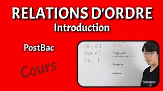 RELATIONS DORDRE  Introduction  PostBac [upl. by Alliehs]