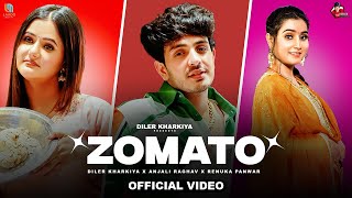 Zomato Official Video Diler Kharkiya  Anjali Raghav  Renuka Panwar  New Haryanvi Song 2024 [upl. by Yer]