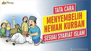 TATA CARA MENYEMBELIH HEWAN KURBAN SESUAI SYARIAT ISLAM [upl. by Nochur974]