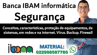 Segurança Vírus Backup Firewall  Informática IBAM 2024  2025  Firewall para Concursos [upl. by Eahcim]