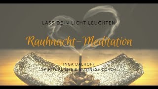 RauhnachtMeditation  Die Magie der Rauhnächte für die Gestaltung deines neuen Jahres nutzen [upl. by Yllitnahc891]