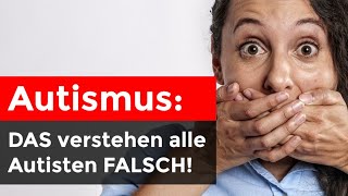 DAS Geheimnis das Autisten NICHT verstehen [upl. by Icul]