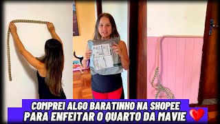 Comprei Algo Baratinho na Shopee para Enfeitar o Quarto da Mavie ❤️ [upl. by Otxis]