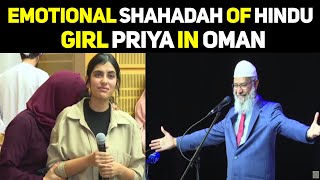 Emotional shahadah of hindu girl priya through dr zakir naik in oman [upl. by Baptista]