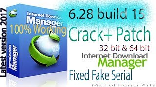 IDM 628 Build 15 32bit  64bit Patch CrackFake Serial Fixed2017 Latest100 Working [upl. by Nailil]