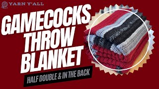 Palmer  Gamecock Throw Blanket  Yarn Yall  Episode 321 [upl. by Aihseyt]