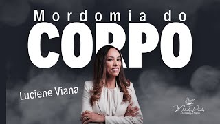 MORDOMIA DO CORPO  Luciene Viana [upl. by Hatti]