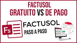 FactuSOL Gratuito Vs FactuSOL de Pago [upl. by Hallie701]