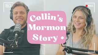 Collin’s Faith Crisis Why He Left Mormonism [upl. by Coreen]