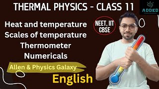 Thermal physics  Heat amp temperature thermometer and temperature scales iitneet PWJEEWallah [upl. by Anaehr]