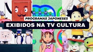 PROGRAMAS JAPONESES EXIBIDOS NA TV CULTURA  ANOS 2000 [upl. by Gottwald741]