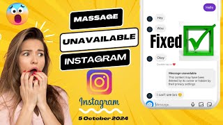 Message Unavailable Instagram  Quick Solution [upl. by Rey]