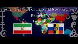 Alternate Future of the WorldNova Regna–Episode 9Naufragii [upl. by Newfeld]