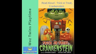 Read Aloud  Trick or Treat Crankenstein [upl. by Duj]