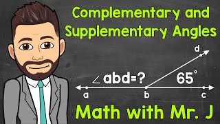 Complementary and Supplementary Angles  How to Find Missing Angles  Math with Mr J [upl. by Eerized]