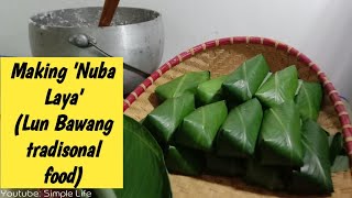 Making Nuba Laya Lun Bawang tradisional food [upl. by Eirameinna]