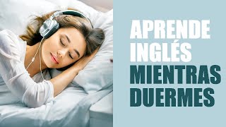 🎧🔥APRENDE INGLÉS MIENTRAS DUERMES  ESCUCHA Y MEJORA TU INGLÉS LEARN ENGLISH [upl. by Ruth]