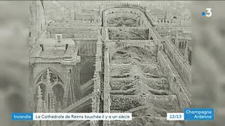 La cathédrale de Reims détruite en septembre 1914 et sa reconstruction [upl. by Eiboh]