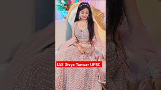 IAS officer 🥀 Divya Tanwar 🥀 IAS exam Shorts viral upsc [upl. by Arrik]