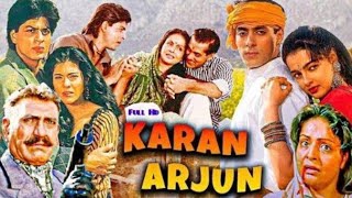 Karan Arjun full movie 4K Salman K Shahrukh k Karan Arjun movie [upl. by Kylie]