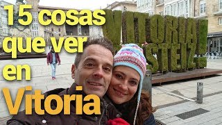 ¡15 cosas que ver en VITORIA [upl. by Fagan]