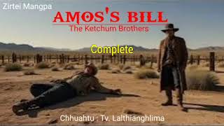 AMOSS BILL  Complete  Chhuahtu  Tv Lalthianghlima [upl. by Romaine393]