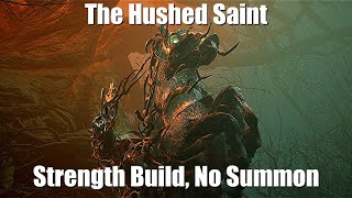 Lords of the Fallen  The Hushed Saint  Strength Build No Summon  Cinematic 4K [upl. by Aivull]