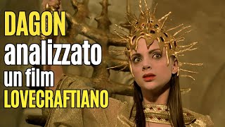 DAGON analizzato un film LOVECRAFTIANO [upl. by Paxon585]