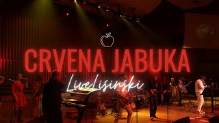 Crvena jabuka  Tamo gdje ljubav počinje Live Lisinski 21 [upl. by Bixby509]