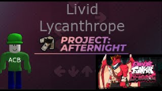 Playing Livid Lycanthrope In Project Afternight Roblox [upl. by Locke]